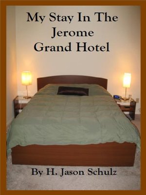 cover image of My Stay In the Jerome Grand Hotel